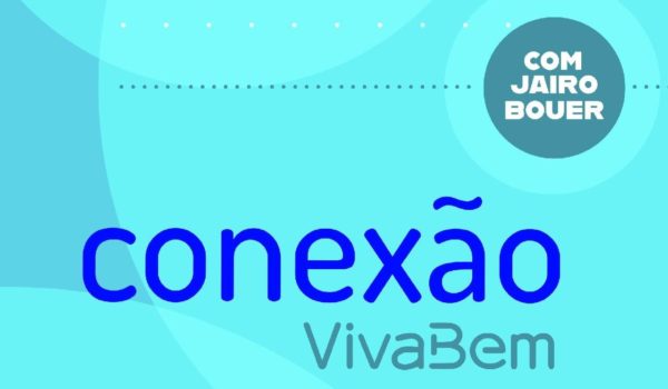Conexão VivaBem: programa diário com Jairo Bauer alinha cinco marcas de saúde