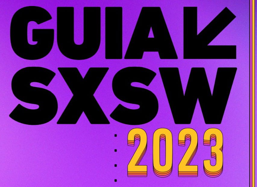Guia SXSW 2023